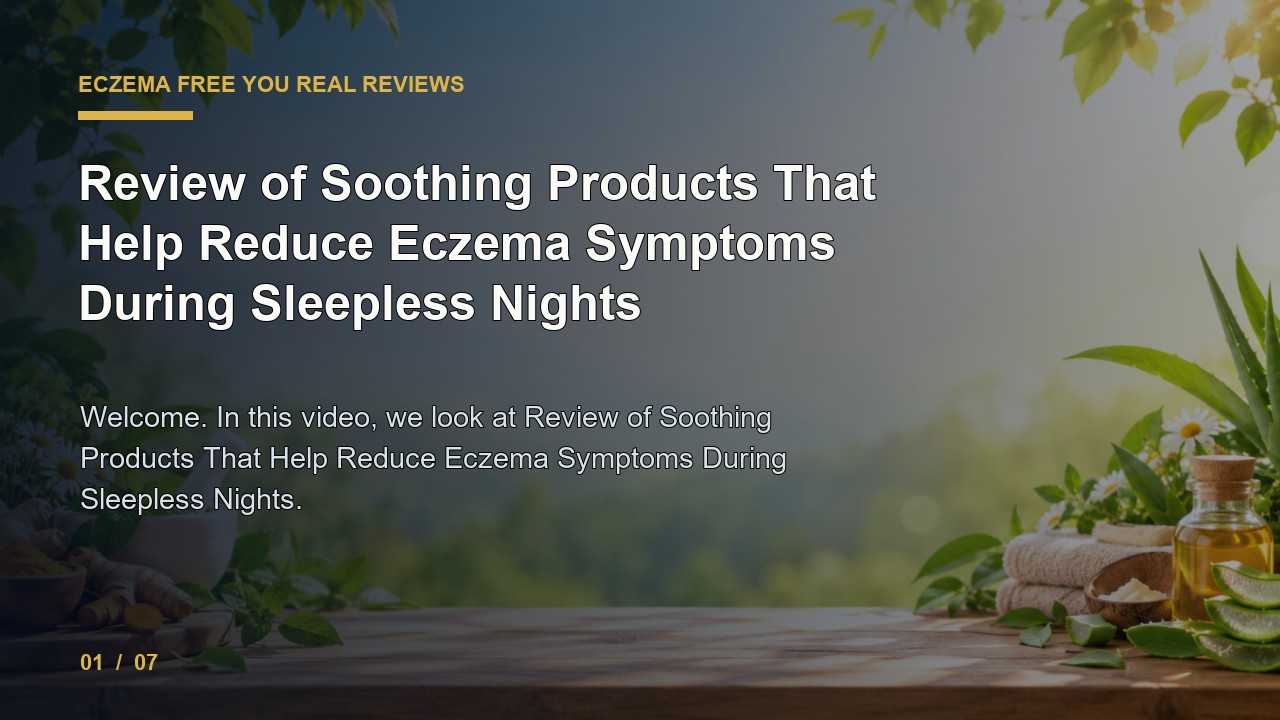 Eczema Free You Review: Review of Soothing Products That Help Reduce Eczema Symptoms During Sleepless Nights video thumbnail